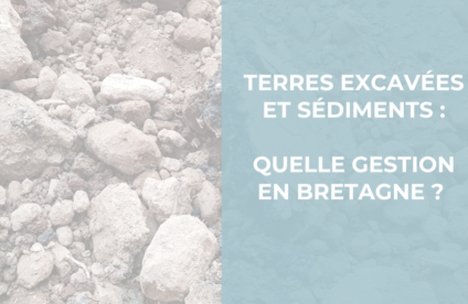 Cycle de webinaires sur la gestion des terres excavées et des sédiments en Bretagne